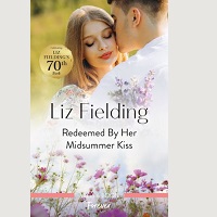 Cover image of Redeemed by Her Midsummer Kiss by Liz Fielding